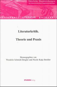 Bild vom Artikel Literaturkritik. Theorie und Praxis vom Autor Wendelin Schmidt-Dengler