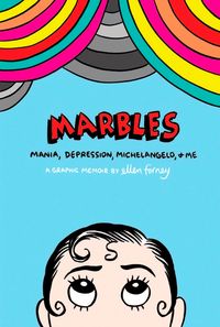 Produktbild: Marbles: Mania, Depression, Michelangelo and Me
