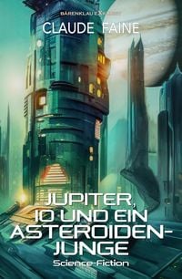 Produktbild: Jupiter, Io und ein Asteroidenjunge