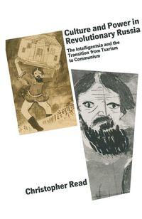 Produktbild: Culture and Power in Revolutionary Russia