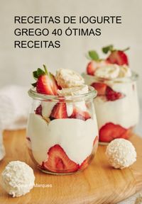 Produktbild: Receitas De Iogurte Grego 40 &Oacute;timas Receitas