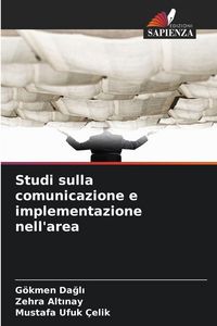 Produktbild: Studi sulla comunicazione e implementazione nell'area