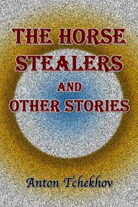 Produktbild: The Horse Stealers and Other Stories