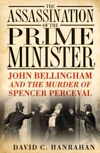 Produktbild: Hanrahan, D: The Assassination of the Prime Minister