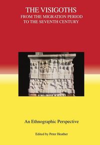 Produktbild: The Visigoths from the Migration Period to the Seventh Century