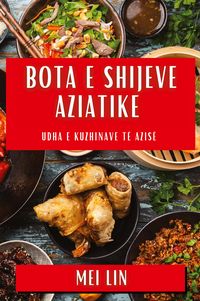 Produktbild: Bota e Shijeve Aziatike