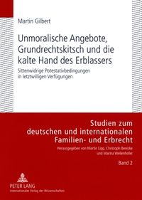 Produktbild: Unmoralische Angebote, Grundrechtskitsch und die kalte Hand des Erblassers