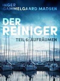 Produktbild: Der Reiniger: Teil 6 - Aufr&auml;umen