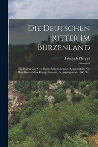 Produktbild: Die Deutschen Ritter Im Burzenland