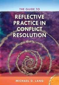 Produktbild: Guide to Reflective Practice in Conflict Resolution