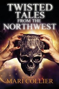 Produktbild: Twisted Tales From The Northwest