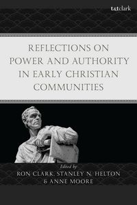 Produktbild: Reflections on Power and Authority in Early Christian Communities