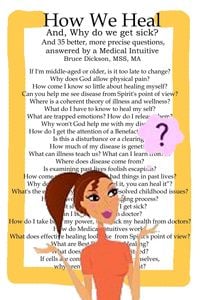 Produktbild: How We Heal; And, Why do we get sick? And 35 better, more precise questions, answered by a Medical Intuitive