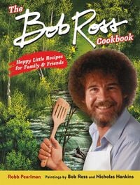 Bild vom Artikel The Bob Ross Cookbook vom Autor Bob Ross
