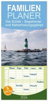 Produktbild: Familienplaner 2026 - Die Schlei - Segelrevier und Naherholungsgebiet mit 5 Spalten (Wandkalender, 21 x 45 cm) CALVENDO