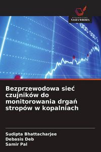 Produktbild: Bezprzewodowa sie&iquest; czujnik&oacute;w do monitorowania drga&iquest; strop&oacute;w w kopalniach