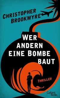 Produktbild: Wer andern eine Bombe baut