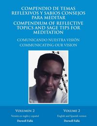 Produktbild: Compendio De Temas Reflexivos Y Sabios Consejos Para Meditar. Compendium of Reflective Topics and Sage Tips for Meditation