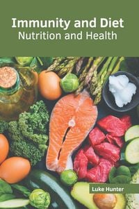 Produktbild: Immunity and Diet: Nutrition and Health
