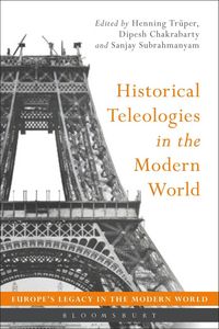 Produktbild: Historical Teleologies in the Modern World