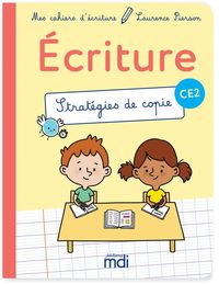 Produktbild: Mes Cahiers D'Ecriture ; Ce2 ; Strategies de Copie