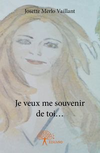 Produktbild: Je veux me souvenir de toi...