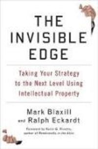 Produktbild: The Invisible Edge: Taking Your Strategy to the Next Level Using Intellectual Property