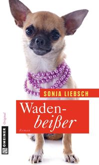 Bild vom Artikel Wadenbeißer vom Autor Sonja Liebsch