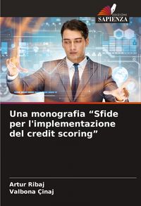 Produktbild: Una monografia "Sfide per l'implementazione del credit scoring"