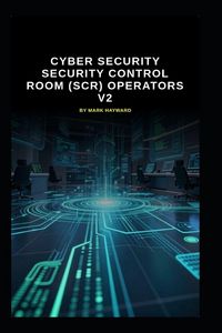 Produktbild: Cyber Security Security Control Room (SCR) operators V2