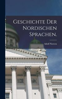 Produktbild: Geschichte der Nordischen Sprachen.