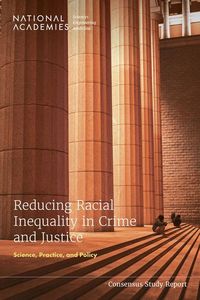 Produktbild: Reducing Racial Inequality in Crime and Justice
