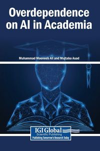 Produktbild: Overdependence on AI in Academia