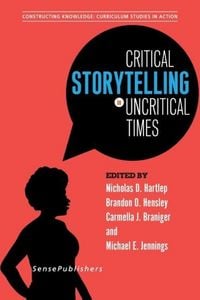 Produktbild: Critical Storytelling in Uncritical Times