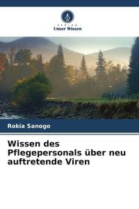 Produktbild: Wissen des Pflegepersonals &uuml;ber neu auftretende Viren