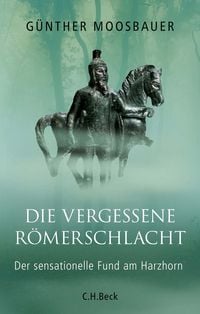 Produktbild: Die vergessene R&ouml;merschlacht