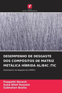 Produktbild: Desempenho De Desgaste Dos Comp&oacute;sitos De Matriz Met&aacute;lica H&iacute;brida Al/b4c /tic