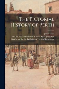 Produktbild: The Pictorial History of Perth