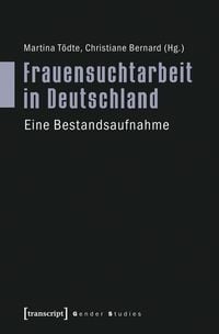 Produktbild: Frauensuchtarbeit in Deutschland