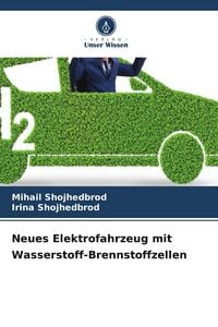 Produktbild: Neues Elektrofahrzeug mit Wasserstoff-Brennstoffzellen