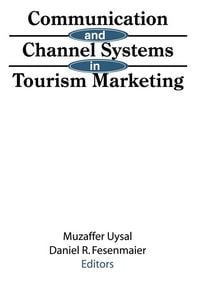 Produktbild: Communication and Channel Systems in Tourism Marketing