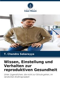 Produktbild: Wissen, Einstellung und Verhalten zur reproduktiven Gesundheit