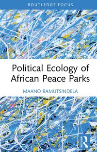 Produktbild: Political Ecology of African Peace Parks