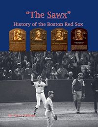 Produktbild: "The Sawx" History of the Boston Red Sox