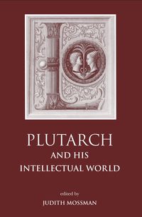 Produktbild: Plutarch and His Intellectual World
