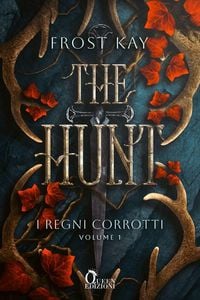 Produktbild: The Hunt. I regni corrotti. Vol. 1