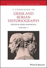 Produktbild: A Companion to Greek and Roman Historiography