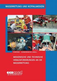 Produktbild: Medizinische und technische Herausforderungen an die Wasserrettung