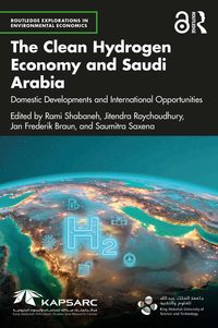 Produktbild: The Clean Hydrogen Economy and Saudi Arabia