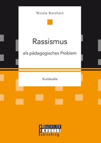 Produktbild: Rassismus als p&auml;dagogisches Problem